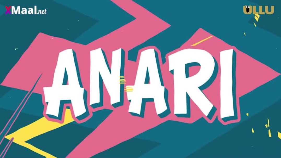 Anari Episode 8 | Hot Ullu Web Series Aagmal